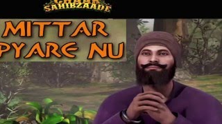 Mittar Pyare Nu  Chaar Sahibzaade  With Gurbani amp Translations [upl. by Anaiuq]