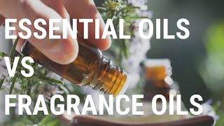 Essential Oils vs Fragrance Oils  Candle Making [upl. by Hamian]