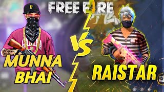 RAISTAR vs MUNNA BHAI 🔥 1VS1 😳🔥WHO WILL WIN😱⚡MUST WATCH✨ raistar munnabhai IndiaFastestPlayers [upl. by Ekle]