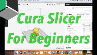 Cura 3D Slicer For Beginners In Depth Tutorial [upl. by Essile]