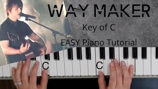 Way Maker Sinach Key of CEASY Piano Tutorial [upl. by Dorkas]