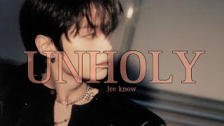 lee know — unholy FMV [upl. by Nahaj]