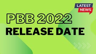 PBB 2022 RELEASE DATE LATEST UPDATE [upl. by Adlesirhc425]