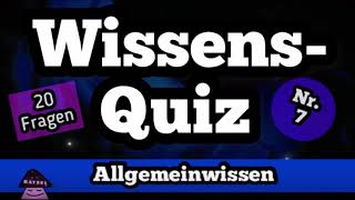 Wissensquiz 7 Allgemeinwissen Quiz mit 20 Quizfragen  Deutsch [upl. by Eentirb18]