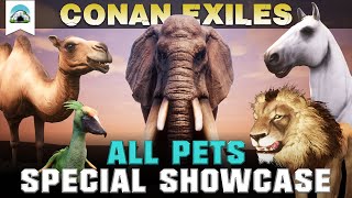 All Pets in Game incl Horses  Guide  Conan Exiles [upl. by Cullen290]