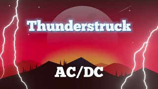 ACDC  Thunderstruck Lyrics [upl. by Breed]