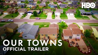 Our Towns 2021 Official Trailer  HBO [upl. by Ahsias]