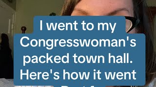 I went to my Congresswomans Town Hall Heres how it went [upl. by Nnylcaj]