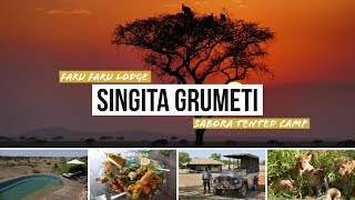 Singita Grumeti Tanzania Serengeti Luxury Safari Singita Faru Faru amp Sabora [upl. by Dunn]