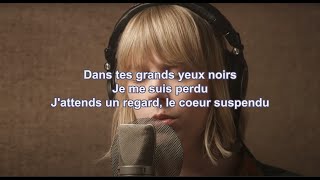 Les Yeux Noirs  Pomplamoose ft The Vignes Lyrics [upl. by Breena]