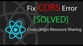 Fix CORS Error SOLVED  React Tutorial [upl. by Nikos]