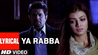 Ya Rabba Lyrical Video Song  SalaamEIshq  Kailash Kher  Anil Kapoor Juhi Chawla [upl. by Aihtenak]