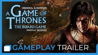 A Game of Thrones The Board Game  Digital Edition — Gameplay Trailer [upl. by Enimzaj]