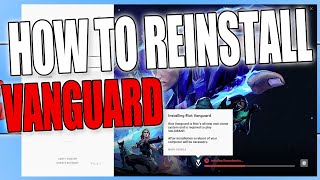 How To Reinstall Riot Vanguard To Fix Riot Vanguard Problems [upl. by Coppins]