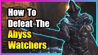 Abyss Watchers Boss Guide 🔥 EASY KILL 🔥 Dark Souls 3 🔥 [upl. by Fleda974]