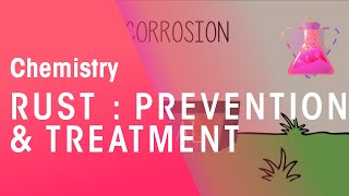 Rust Prevention amp Treatment  Environmental Chemistry  Chemistry  FuseSchool [upl. by Wollis]