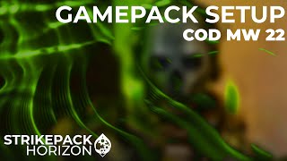 STRIKEPACK HORIZON  COD MW 22 Gamepack Setup [upl. by Nicolette395]