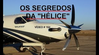 Os segredos da Hélice  VÍDEO  164 [upl. by Aisat]