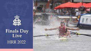 Finals Day Live  Henley Royal Regatta 2022 [upl. by Nna]