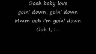 Lyrics to Im Going Down [upl. by Leunamesoj]