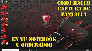 Como hacer una CAPTURA DE PANTALLA o SCREENSHOT en tu ordenador  notebook  pc [upl. by Notyalk168]