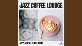 Coffee House Jazz [upl. by Pascasia134]