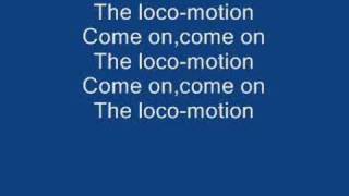 The LocoMotion lyrics [upl. by Atileda916]