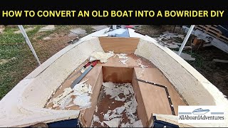 Boat conversion into Bowrider [upl. by Shuping212]