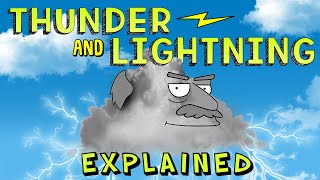 Thunder and Lightning Explained [upl. by Eardnaed]