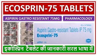 ECOSPRIN75 Study of Aspirin Gastro resistant 75mg Tablets इकोस्प्रिन75 टैबलेट की जानकारी Use [upl. by Seften]