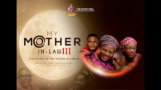 My Mother InLaw Part 3  Written and Produced By Gloria Bamiloye [upl. by Oigimer]