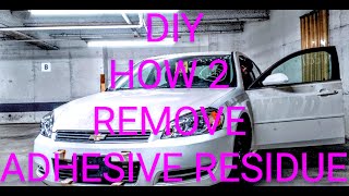 HOW TO REMOVE ADHESIVE RESIDUE FROM YOUR CAR PAINT [upl. by Ayisan564]