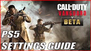 Vanguard Beta Settings PS5 Vanguard Settings Guide [upl. by Christin]