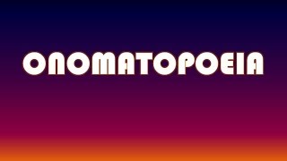 Onomatopoeia [upl. by Lynnette]