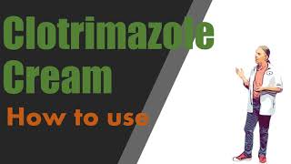 Clotrimazole Cream  How to use for ringworm and other infections [upl. by Evelin]