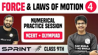 Force and Laws of Motion 04  Numerical Practice Session  Class 9  NCERT  Sprint [upl. by Boycie]