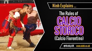 The Rules of Calcio Storico Calcio Fiorentino  EXPLAINED [upl. by Kong]