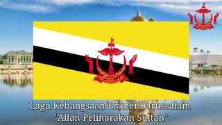 Lagu Kebangsaan Brunei Darussalam quotAllah Peliharakan Sultanquot🇧🇳 [upl. by Etnoled]