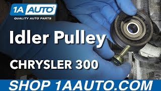 How to Replace Idler Pulley 0510 Chrysler 300 [upl. by Yntrok]