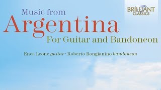 Music from Argentina for Guitar and Bandoneon [upl. by Modnar]