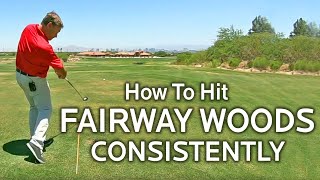 How To Hit Fairway Woods Consistently [upl. by Russ]