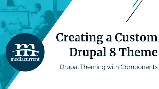 Creating a Custom Drupal 8 Theme Manually [upl. by Nats16]