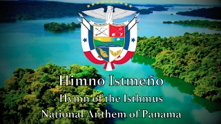 National Anthem Panama  Himno Istmeño [upl. by Doownil944]