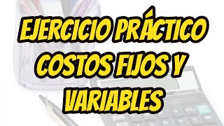 Costos Fijos y Variables [upl. by Shell710]