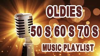 Oldies 50s 60s 70s Music Playlist  Oldies Clasicos 50 60 70  Old School Music Hits [upl. by Brade599]