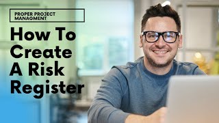 How To Create A Risk Register Step By Step Guide [upl. by Gmur699]