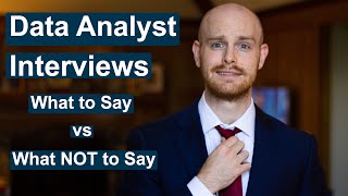 Data Analyst Interview Questions  What To Say vs What NOT To Say [upl. by Leisam658]