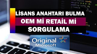 Windows Lisans Anahtarını Bulma  OEM mi RETAİL mi Sorgulama [upl. by Ahsilek422]