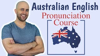 Australian English Pronunciation Course  How to do an Australian accent [upl. by Asfah]