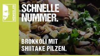 Schnelles BrokkoliRezept mit Shiitake Pilzen und Zwiebeln von Steffen Henssler [upl. by Symon]